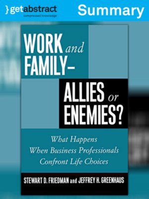 cover image of Work and Family - Allies or Enemies? (Summary)